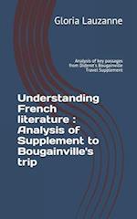 Understanding French literature : Analysis of supplement to bougainville's trip: Analysis of key passages from Diderot's Bougainville Travel Supplemen