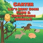 Carter Let's Meet Some Farm & Countryside Animals!