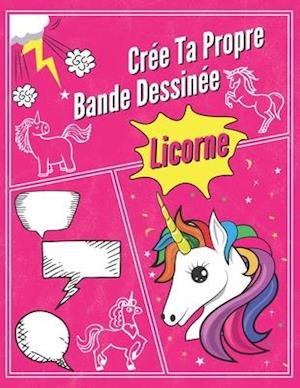 Crée Ta Propre Bande Dessinée Licorne