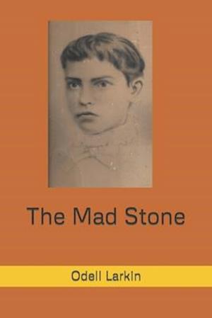 The Mad Stone