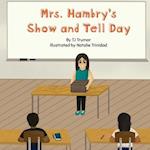 Mrs. Hambry's Show and Tell Day