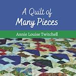 A Quilt of Many Pieces