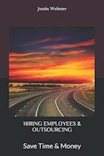 Hiring Employees & Outsourcing