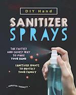 DIY Hand Sanitizer Sprays