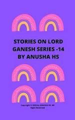 Stories on lord Ganesh series -14