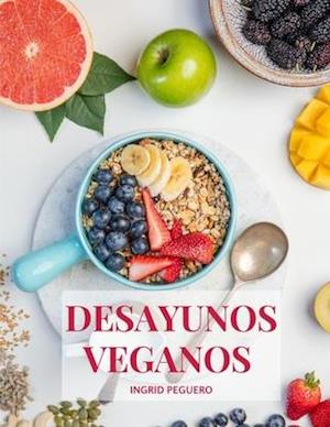 Desayunos Veganos