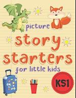 Picture Story Starters For Little Kids: Easy Writing Prompts For Key Stage 1 KS1 (UK Edition) 