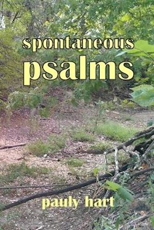 Spontaneous Psalms