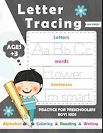 Letters Tracing practice : Alphabet Handwriting Practice workbook for kids with Sight words for boys Preschoolers Ages 3-5 Pre K, Kindergarten /Readin