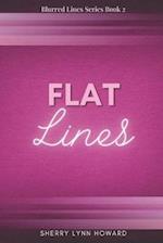 Flat Lines