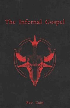 The Infernal Gospel
