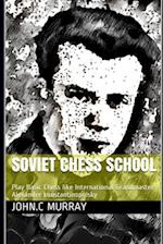 Soviet Chess School