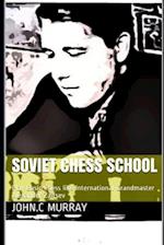 Soviet Chess School