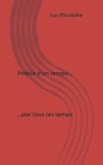 Poésie d'un temps... par tous les temps