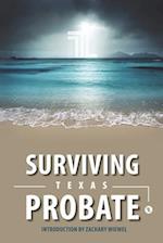 Surviving Texas Probate