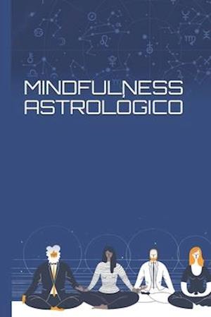 Mindfulness Astrológico