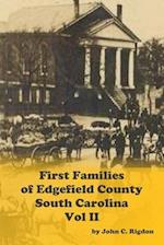 First Families Of Edgefield County, South Carolina Volume 2 