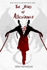 The Sins of Allegiance: Book 2 of the Nine Shot Sonata Series 