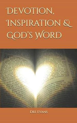 Devotion, Inspiration & God's Word