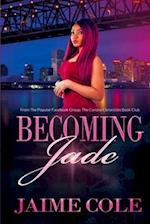 Becoming Jade