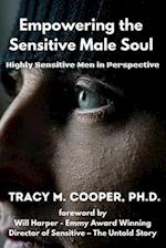 Empowering the Sensitive Male Soul
