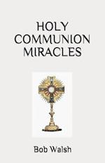 Holy Communion Miracles