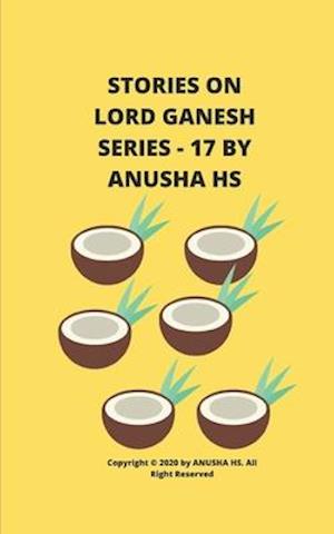 Stories on lord Ganesh series - 17