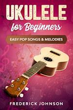 Ukulele For Beginners