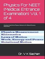 Physics For NEET (Medical Entrance Examination) Vol. 1 of 4