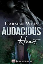 Audacious Heart (Swiss Stories #3): A gripping adventure thriller romance made in Switzerland (English version) 