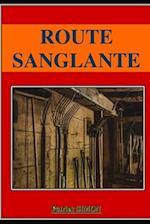 Route Sanglante