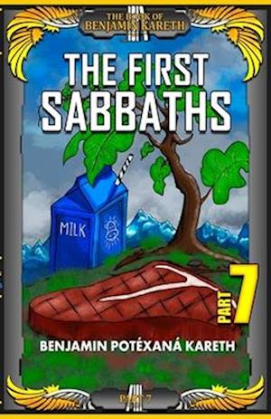 The First Sabbaths