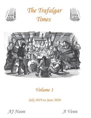 The Trafalgar Times Volume 1: July 2019 to June 2020