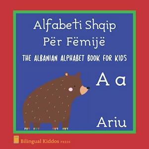 The Albanian Alphabet Book For Kids