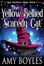 The Yellow-Bellied Scaredy Cat