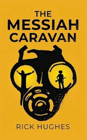 The Messiah Caravan