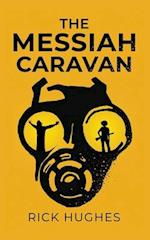 The Messiah Caravan