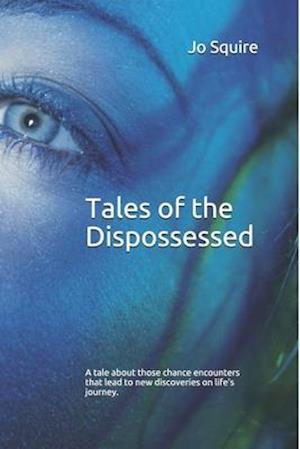 Tales of the Dispossessed