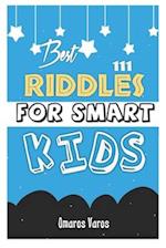 Best 111 Riddles For Smart Kids: Top Riddles Kids, author, riddles, awesome, visit amazon's, laugh, joke, books, ages, challenge, smart, families, fu