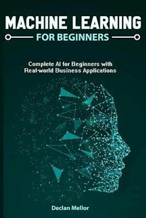 Machine Learning For Beginners