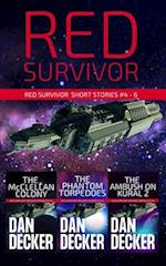 Red Survivor Short Stories #4 - 6