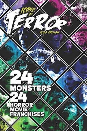 Icons of Terror 2020: 24 Monsters, 24 Horror Movie Franchises