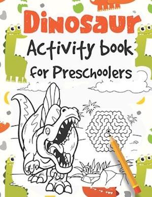 Dinosaur Activity Book for Preschoolers