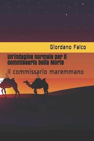 Un'indagine normale per il commissario Della Morte