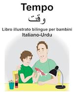 Italiano-Urdu Tempo Libro illustrato bilingue per bambini