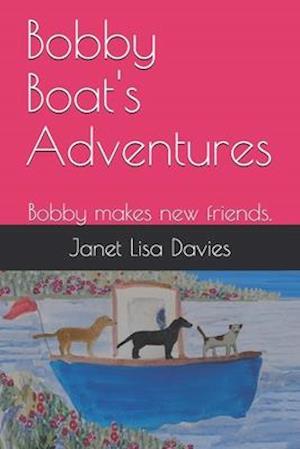 Bobby Boat's Adventures