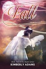 Fall (Roam Series, Book Two)