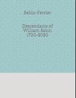 Sabin-Ferrier Descendants of William Sabin 1700-2020