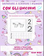 Imparare a scrivere i numeri con gli unicorni per bambini in età prescolare 3 - 5 anni