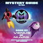 Mystery Guide To The Mini Martians